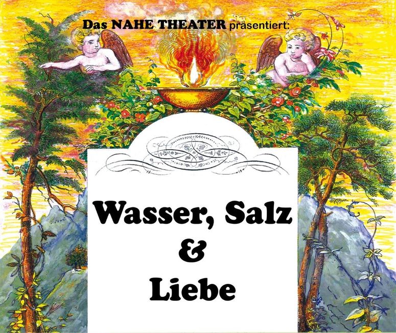 KaFF-Sommerpause. Abba: Nahe-Theater "Wasser, Salz und Liebe"
